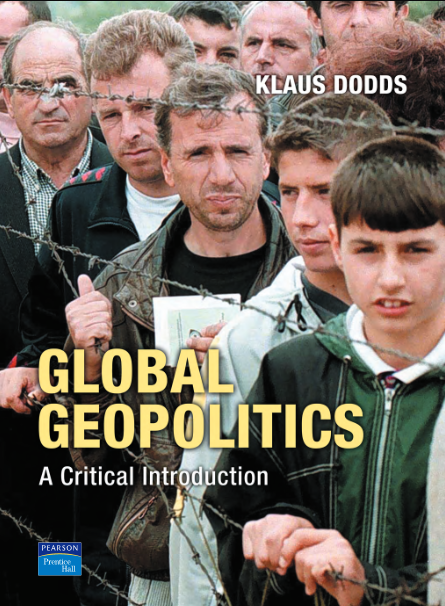Book cover of Global Geopolitics: A Critical Introduction by Klaus Dodds Book cover of Global Geopolitics: A Critical Introduction by Klaus Dodds